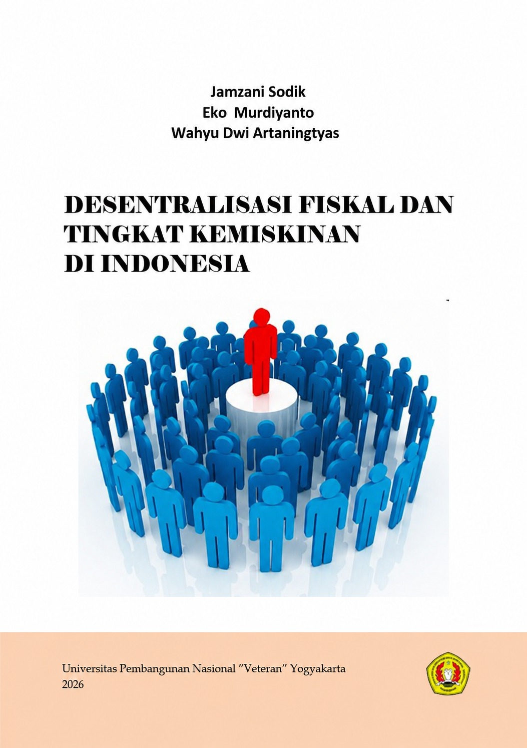 Cover Buku DESENTRALISASI FISKAL  DAN TINGKAT KEMISKINAN   DI INDONESIA